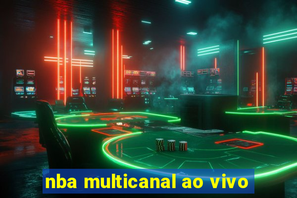 nba multicanal ao vivo